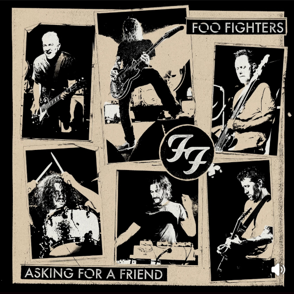 Foo Fighters Asking For A Friend