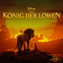 Disneys Der K&ouml;nig der L&ouml;wen - In Concert Live to Film
