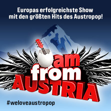 I am from Austria - Die Austropop-Show!