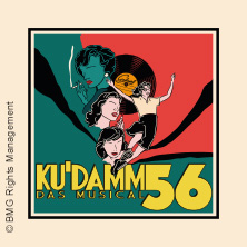 Ku'damm 56 - Das Musical