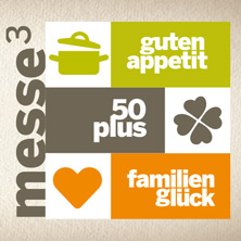 Messetrio: Guten Appetit & 50 Plus & Familiengl&uuml;ck