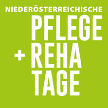 Nieder&ouml;sterreichische Pflege + Reha-Tage