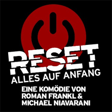 RESET &ndash; Alles auf Anfang