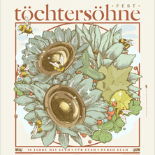 t&ouml;chters&ouml;hne Fest