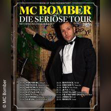 MC Bomber - Die seri&ouml;se Tour
