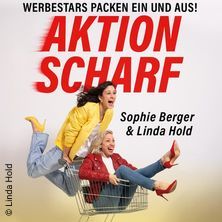 Sophie Berger & Linda Hold - AKTION SCHARF - Werbestars packen ein & aus!