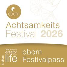 Achtsamkeitsfestival - obom Festivalpass