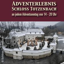 Adventerlebnis Schloss Totzenbach