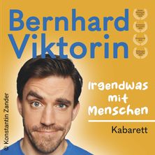 Bernhard Viktorin - Irgendwas mit Menschen