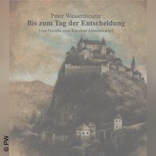 "Bis zum Tag der Entscheidung"