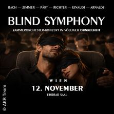 Blind Symphony -  Ein Kammermusikerlebnis in v&ouml;lliger Dunkelheit