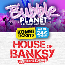 Bubble Planet & House of Banksy Wien | Kombi-Tages-Flex-Ticket