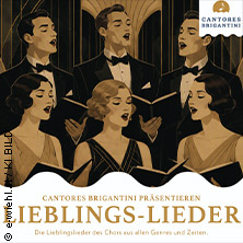 Cantores Brigantini pr&auml;sentieren: Lieblingslieder des Chores
