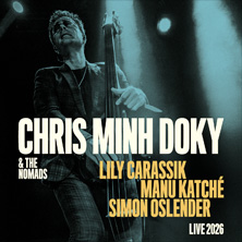 Chris Minh Doky & The Nomads