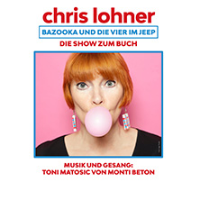 Chris Lohner & Toni Matosic - Bazooka und die Vier im Jeep