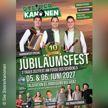 10 Jahre Die Steirerkanonen - Das Kanonenfest Spezial