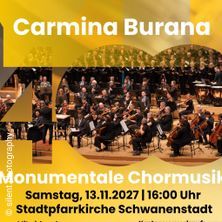 Carmina Burana - Monumentale Chormusik - Festkonzert