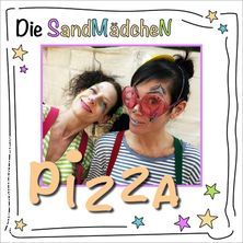 Die Sandm&auml;dchen - &bdquo;Pizza"