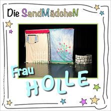Die Sandm&auml;dchen - "Frau Holle"