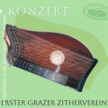 Erster Grazer Zitherverein & Tschejefem - 150 Jahre Erster Grazer Zitherverein