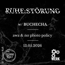 RUHE:ST&Ouml;RUNG w/ BUCHECHA