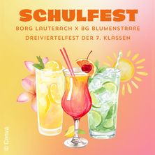 Schulfest der  BORG Lauterach X BG Bregenz