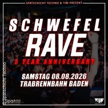 Schwefel Rave 2026 by Sp&auml;tschicht Techno & TIM