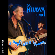 Da Huawa & I - g&lsquo;hupft wia g&lsquo;sprunga