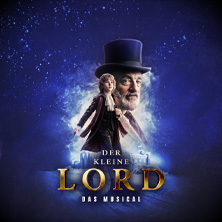 Der kleine Lord - Das Musical