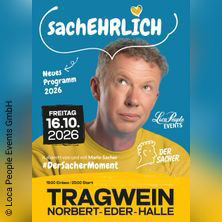 Der Sacher &ndash; sachEHRLICH | Premiere - Kabarettwochenende in Tragwein