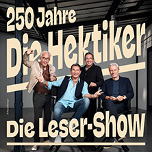 250 Jahre Die Hektiker &ndash; Die Leser Show