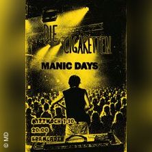Die Cigaretten x Manic Days