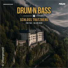 Drum n Bass im Schloss Tratzberg