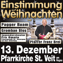 Einstimmung auf Weihnachten - mit Kanonikus Pfarrer Franz Brei - Die Pagger Buam