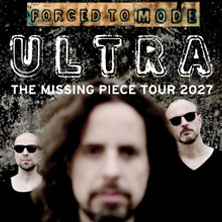 Forced to Mode - Ultra - The Missing Piece Tour 2027