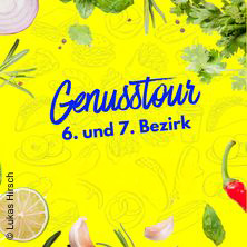 Genusstour im 6. und 7. Bezirk