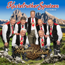 Kastelruther Spatzen - Hollywood in Kastelruth