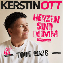 Kerstin Ott &ndash; Herzen sind Dumm Tour 2028