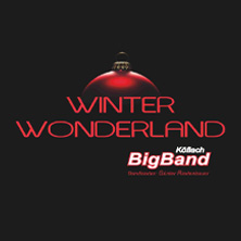 Konzert Winterwonderland - Bigband K&ouml;flach