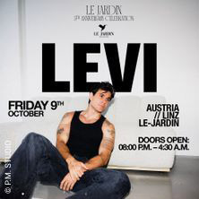 LEVI @Le Jardin LInz