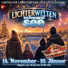 Lichterwelten Schwarzlsee