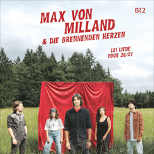 Max von Milland & die brennenden Herzen