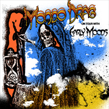 Mondo Drag + Early Moods + Fangus