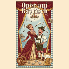 Oper auf Bayrisch - Kom&ouml;die von Paul Schallweg
