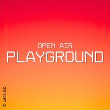 Playground by Let's Go - Open Air Day Party