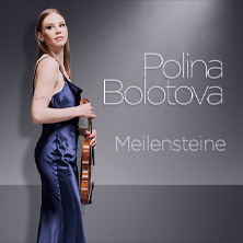 Полина Болотова & Friends - Meilensteine — Congress Graz, Грац