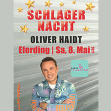Schlagernacht - Oliver Haidt & G&auml;ste