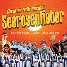 Seerosenfieber - Das K&auml;rntner Volksmusical