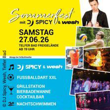 Sommerfest mit DJ Spicy & WESH