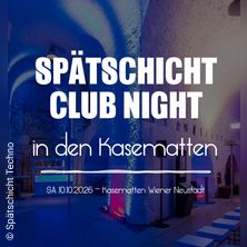 Sp&auml;tschicht Club Night